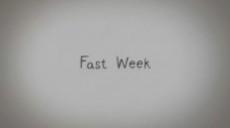 Fast Week