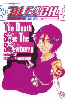 Bleach: The Death Save The Strawberry